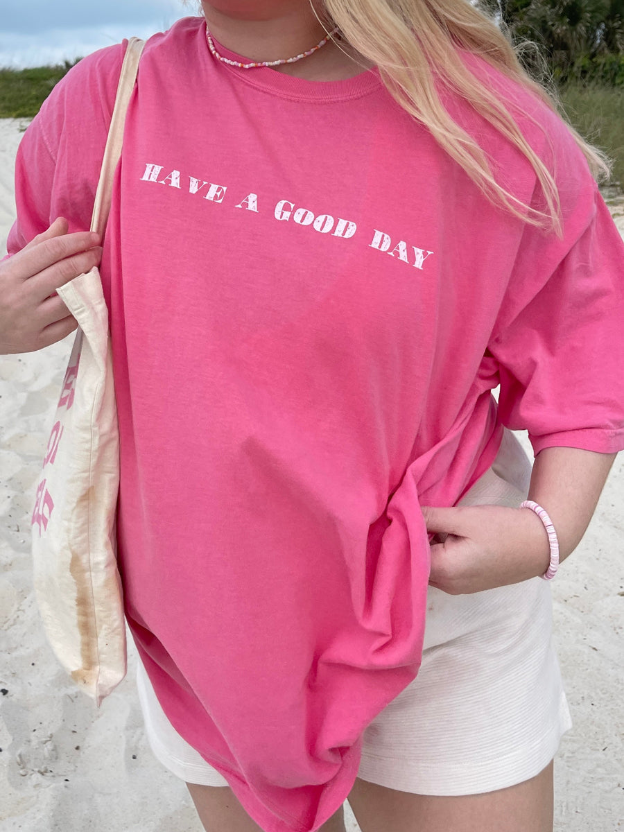Preppy It's A Good Day To Have A Good Day T-shirts