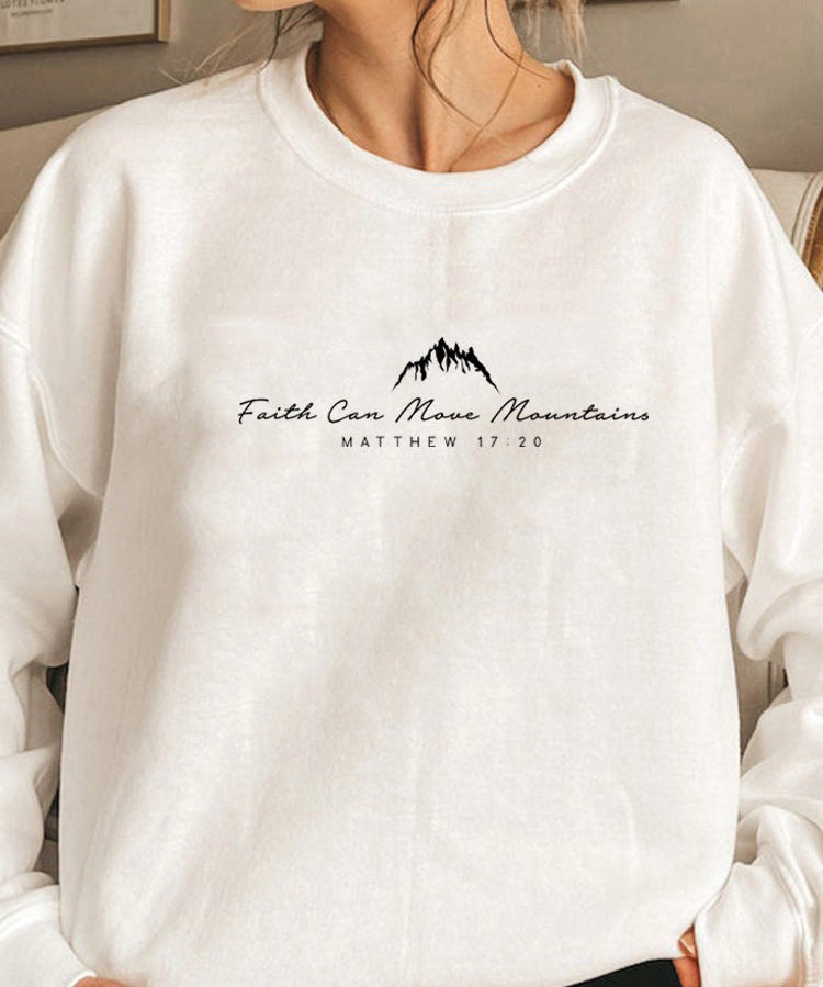 Women's Inspirational Faith Can Move Mountains Sweatshirt