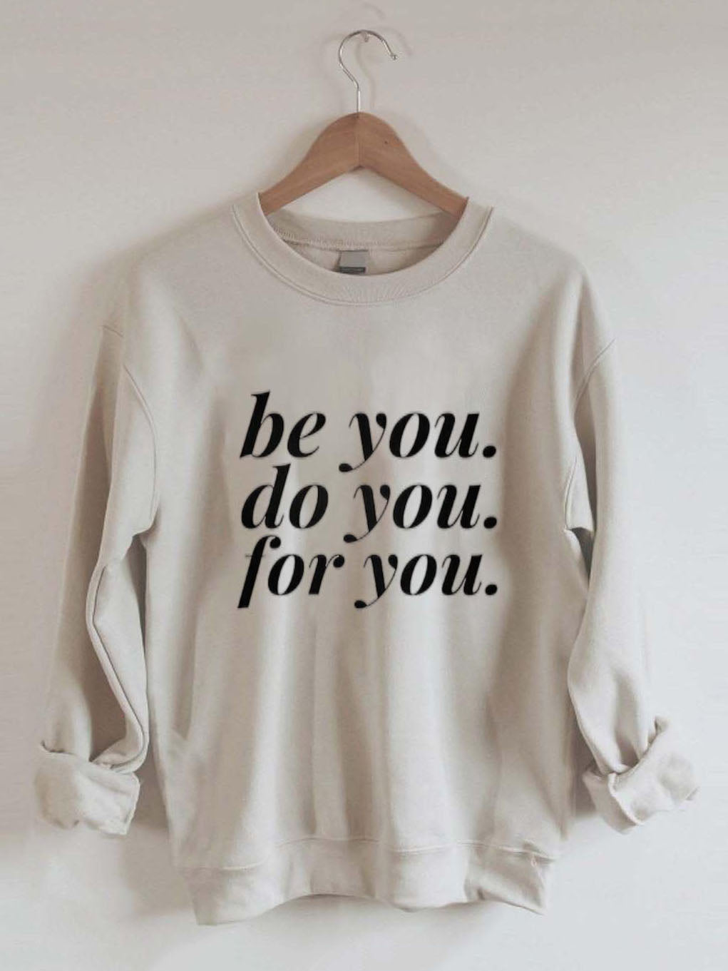 Vær Dig Selv Gør Dig Selv For Dig Selv Trykt Sweatshirt