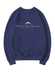Women's Inspirational Faith Can Move Mountains Sweatshirt