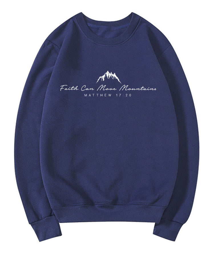 Women's Inspirational Faith Can Move Mountains Sweatshirt