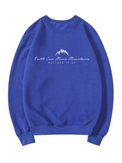 Women's Inspirational Faith Can Move Mountains Sweatshirt