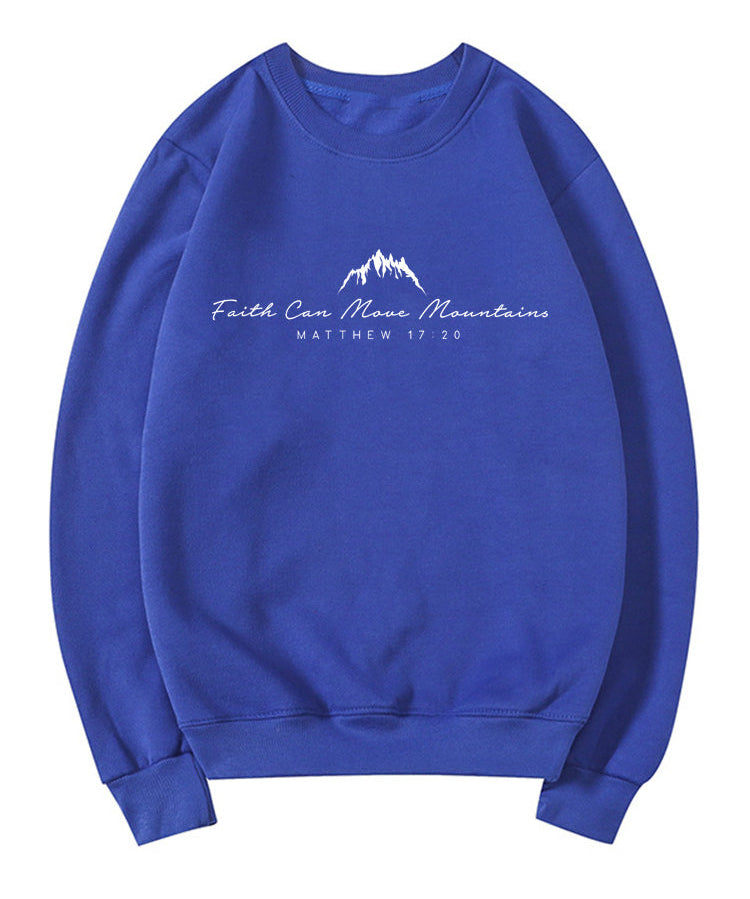Women's Inspirational Faith Can Move Mountains Sweatshirt