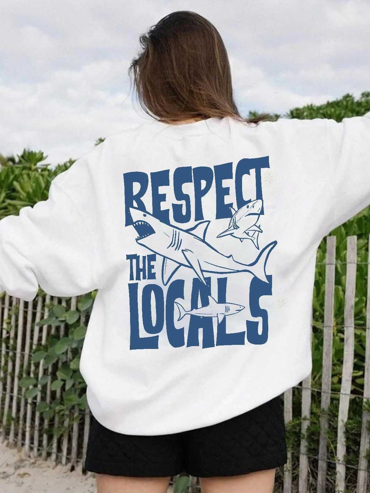 Ladies Respect The Locals Shark Printed Preppy Sweatshirt