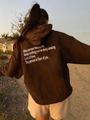 Hey Person Behind Me Keep Smiling Hoodie