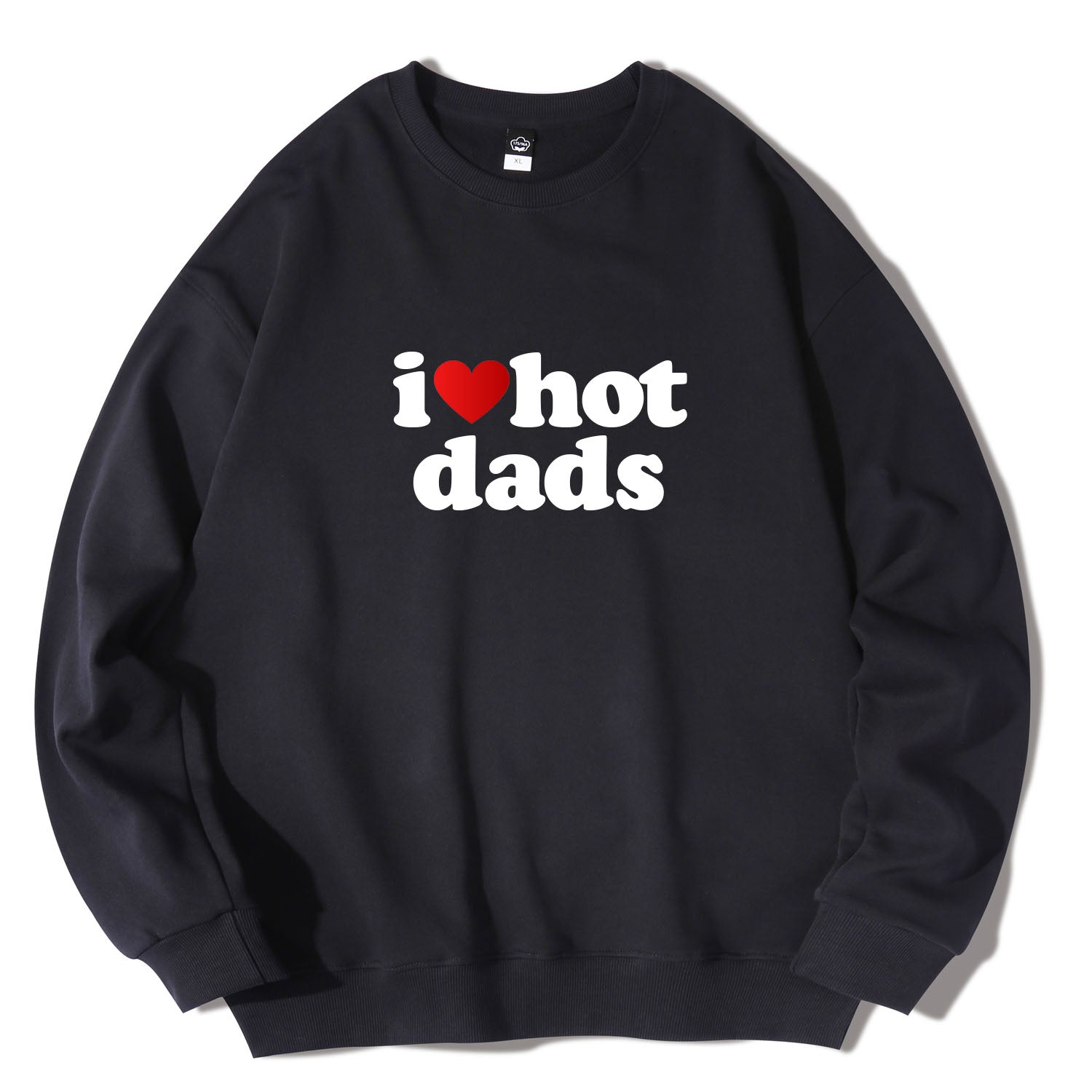 Oversized I Love Hot Dads Crewneck Sweatshirts
