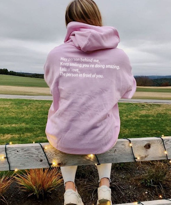Hey Person Behind Me Keep Smiling Hoodie