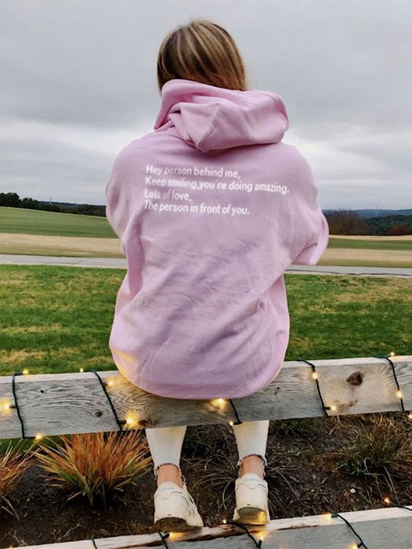 Hey Person Behind Me Keep Smiling Hoodie