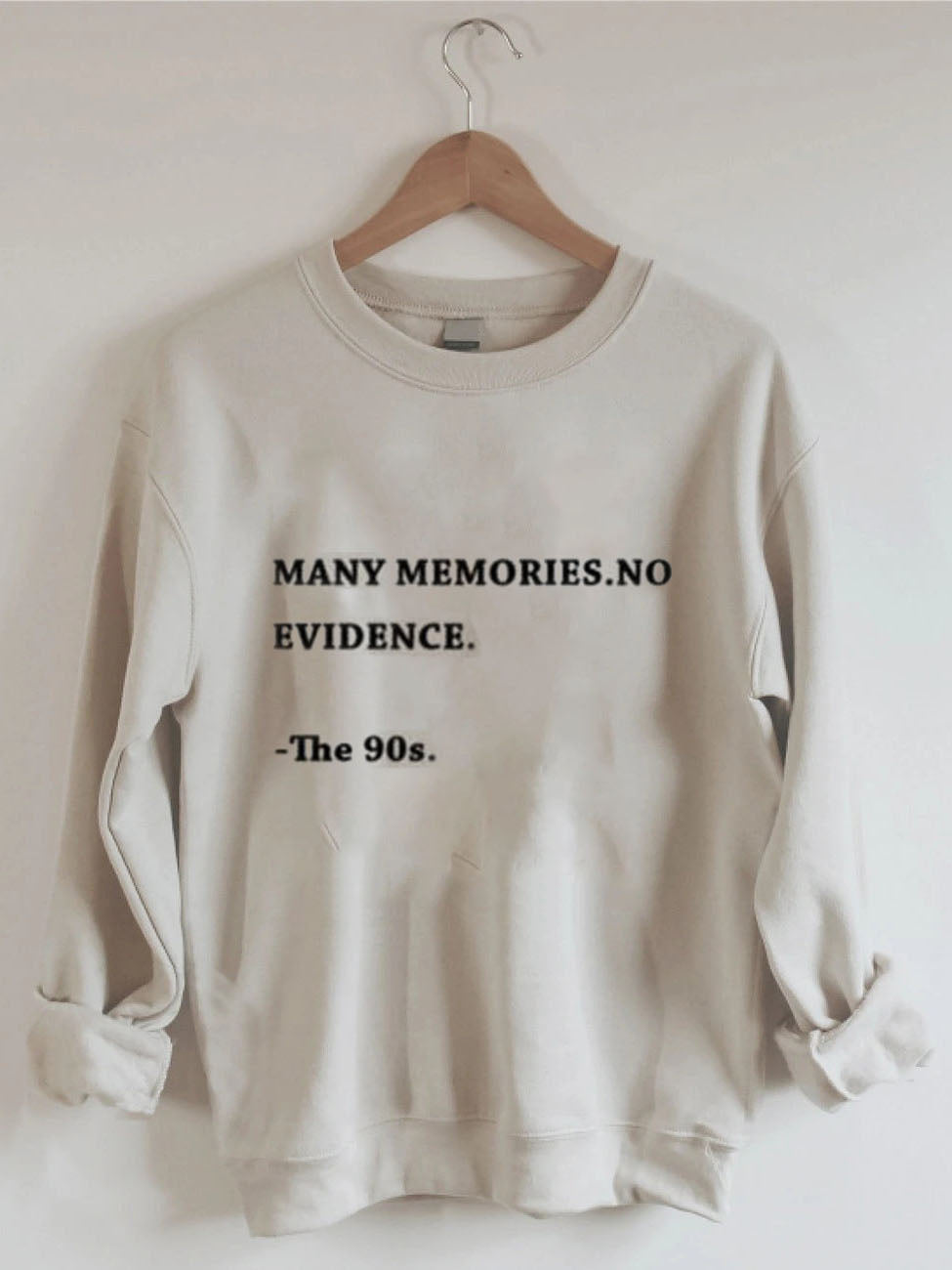 90s Muchas Memorias Sudaderas Sin Evidencia