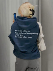 Hey Person Behind Me Keep Smiling Hoodie