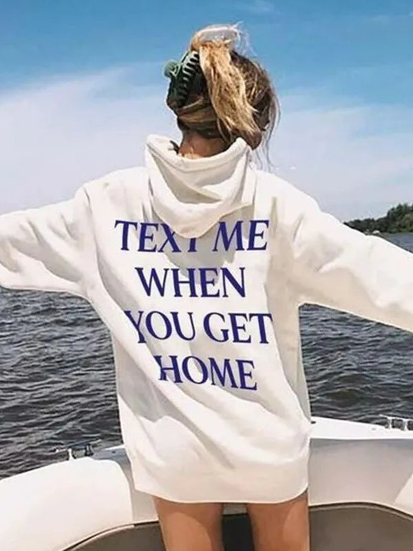 Women's Text Me When You Get Home Hoodie