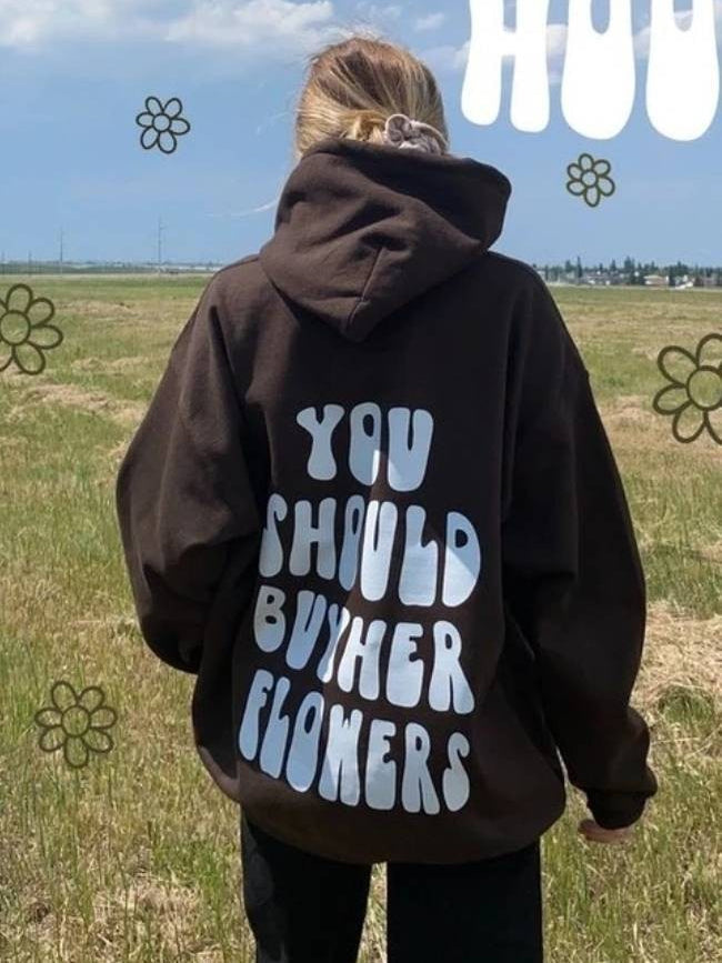 Ladies You Should Buy Her Flowers Crewneck Preppy Hoodie
