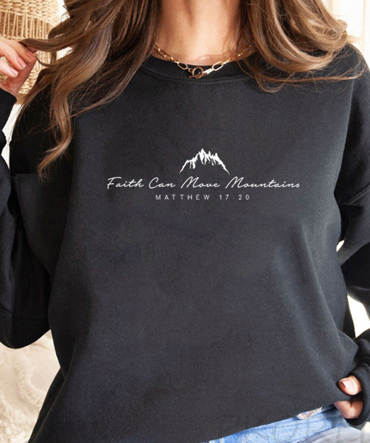 Women's Inspirational Faith Can Move Mountains Sweatshirt