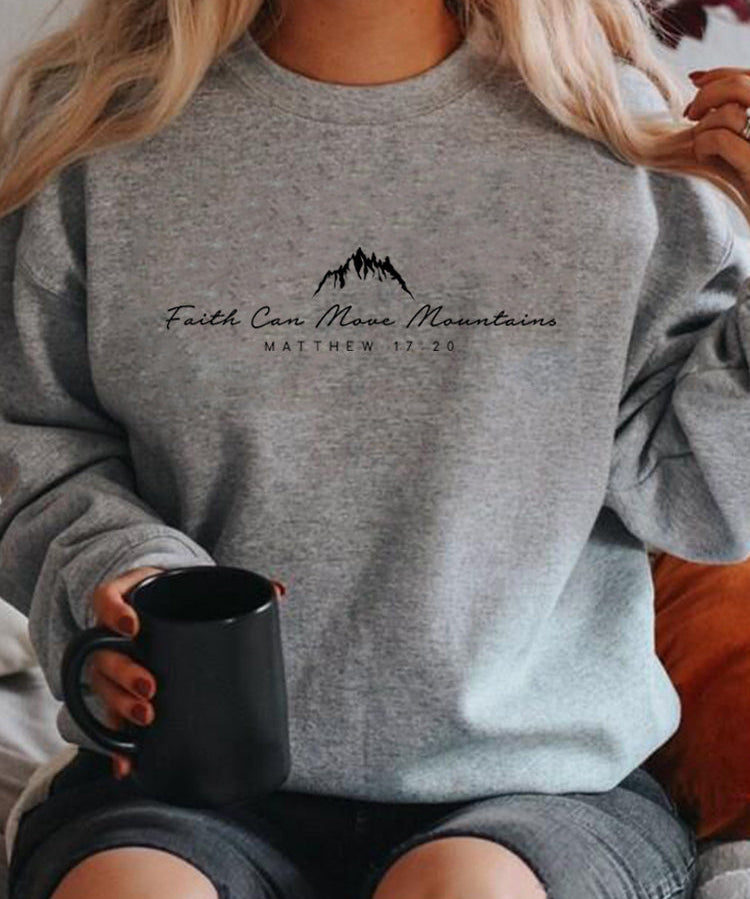 Women's Inspirational Faith Can Move Mountains Sweatshirt