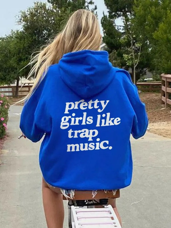 Women's Pretty Girl Like Trap Music Hoodie