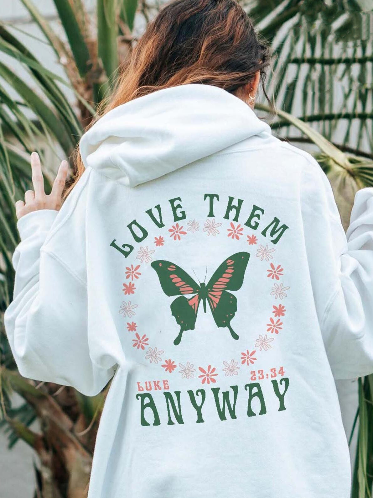 Ladies Love Them Anyway Butterfly Printed Preppy Asthetic Hoodie