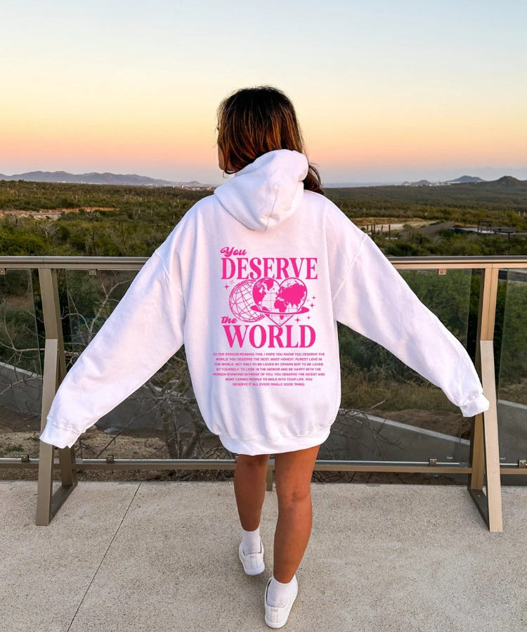 Women's Aesthetic You Deserve The World Hoodie
