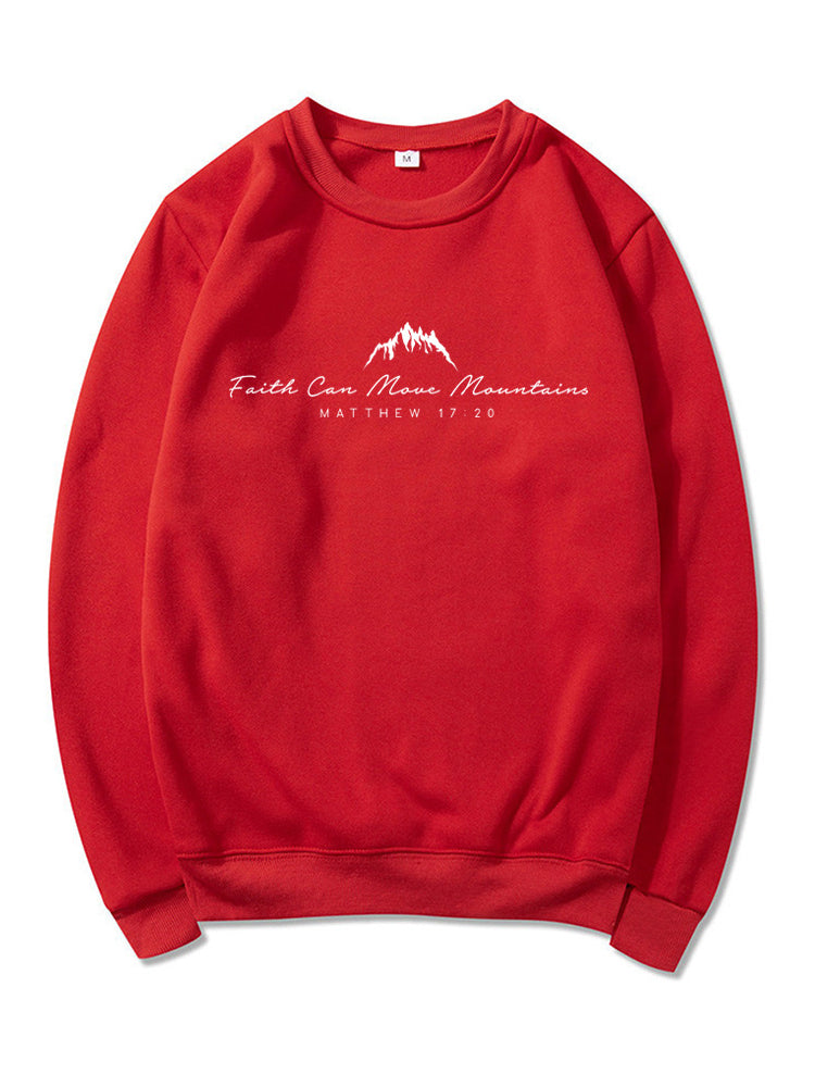 Women's Inspirational Faith Can Move Mountains Sweatshirt