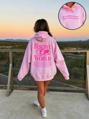 Women's Aesthetic You Deserve The World Hoodie