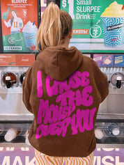 Women's I Choose The Money Over You Hoodie