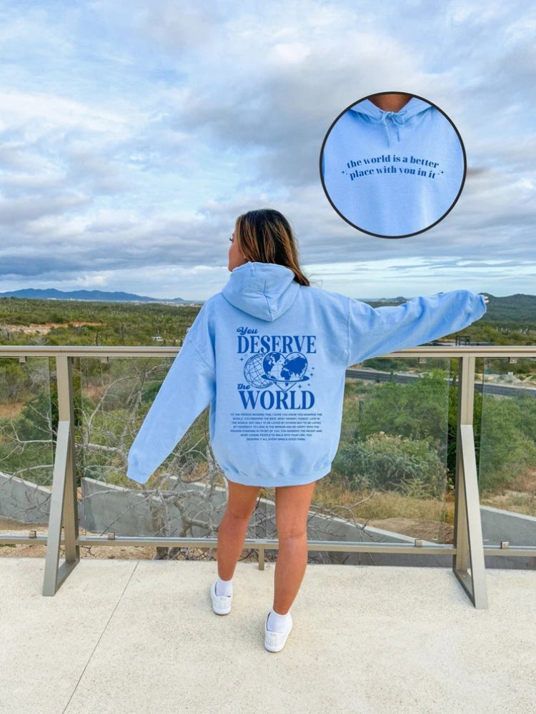 Women's Aesthetic You Deserve The World Hoodie