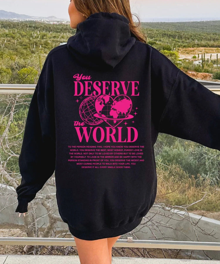 Women's Aesthetic You Deserve The World Hoodie