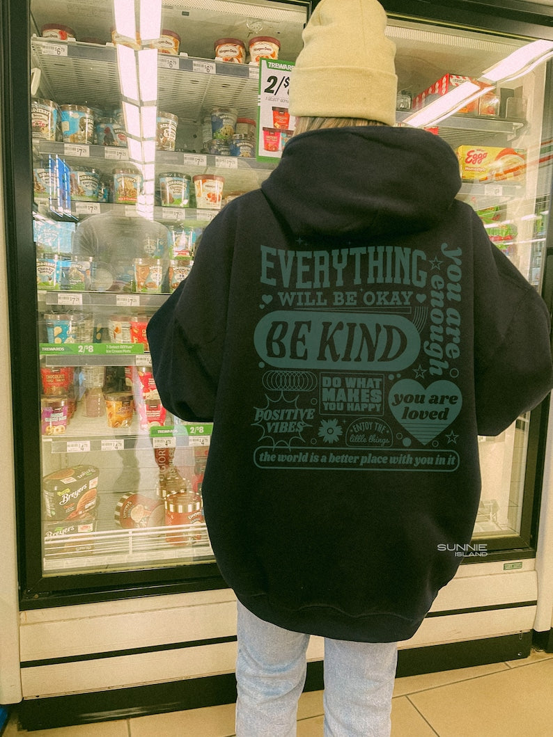 Aesthetic Everything Will Be Okay Positive Mental Health Hoodie